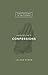 Augustine's Confessions (Christian Guides to the Classics) by Leland Ryken (2015-08-21)