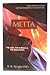 Metta: The Map, the Formula, the Equations by Ph.D. B.R. Wright (2009-05-03)