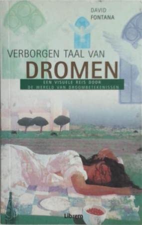 Verborgen taal van dromen: een visuele reis door door de wereld van droombetekenissen (Paperback)