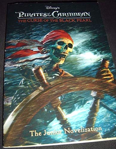 Pirates of the Caribbean: the Curse of the Black Pearl (Paperback)