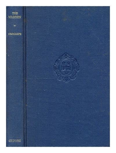 The Warden by Trollope, Anthony by Trollope, Anthony