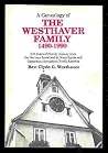A genealogy of the Westhaver Family, 1490-1990 A genealogy of the Westhaver Family, 1490-1990
