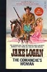 The Comanche's Woman (Slocum, #5) The Comanche's Woman (Slocum, #5)