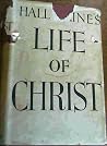 Life of Christ,