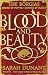 Blood & Beauty by Sarah Dunant (3-Apr-2014) Paperback