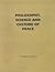 Philosophy, Science and Cul...
