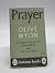 PRAYER, BY O. HALLESBY { TRANSLATED BY CLARENCE CARLSEN}
