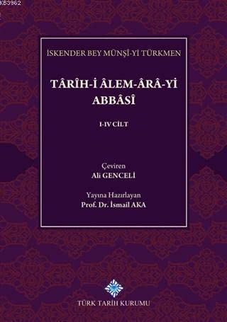 Tarih-i Alem-Ara-yi Abbasi (5 Cilt Takım)