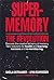 Supermemory: The Revolution by Sheila Ostrander (1991-05-24)