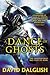 A Dance of Ghosts[DANCE OF GHOSTS][Paperback] by DavidDalglish
