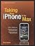 Taking Your iPhone to the Max (Technology in Action) by Erica Sadun (2007-12-16)