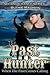 [(The Past Hunter : When the Past Comes Calling)] [By (author) Miss Ruthie Madison] published on (November, 2012)