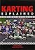 [Karting Explained] [Author: Smith, Graham] [July, 2012]