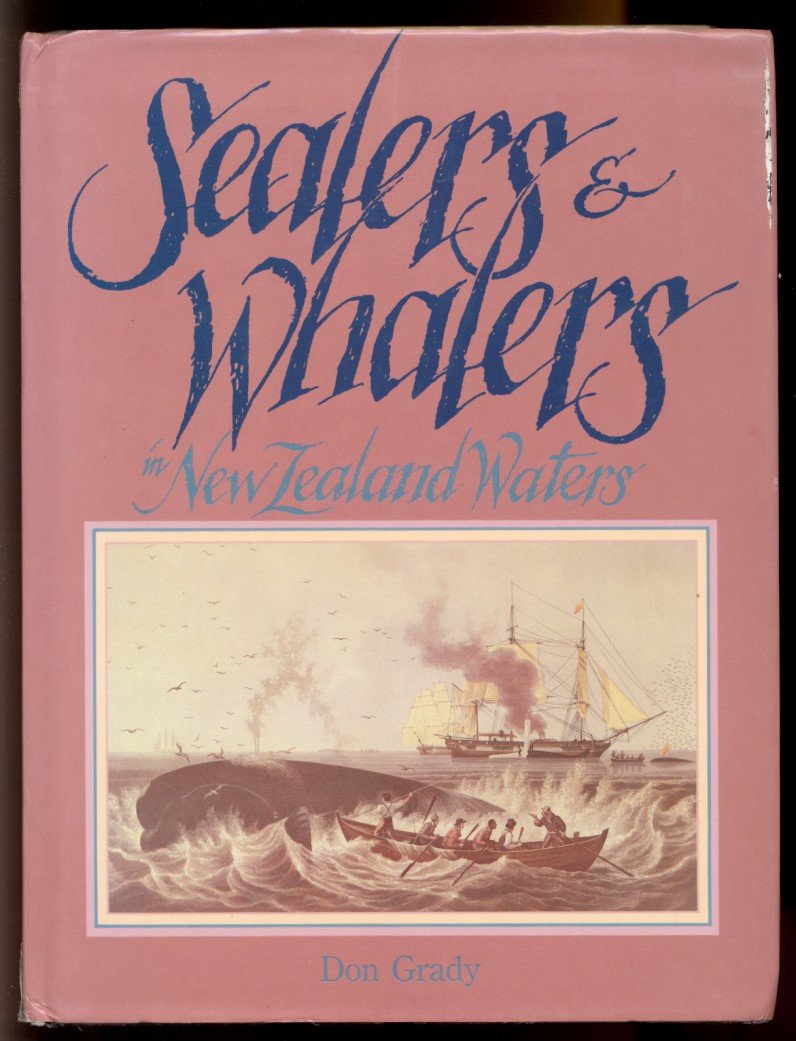 Sealers & Whalers in New Zealand waters (Hardcover)