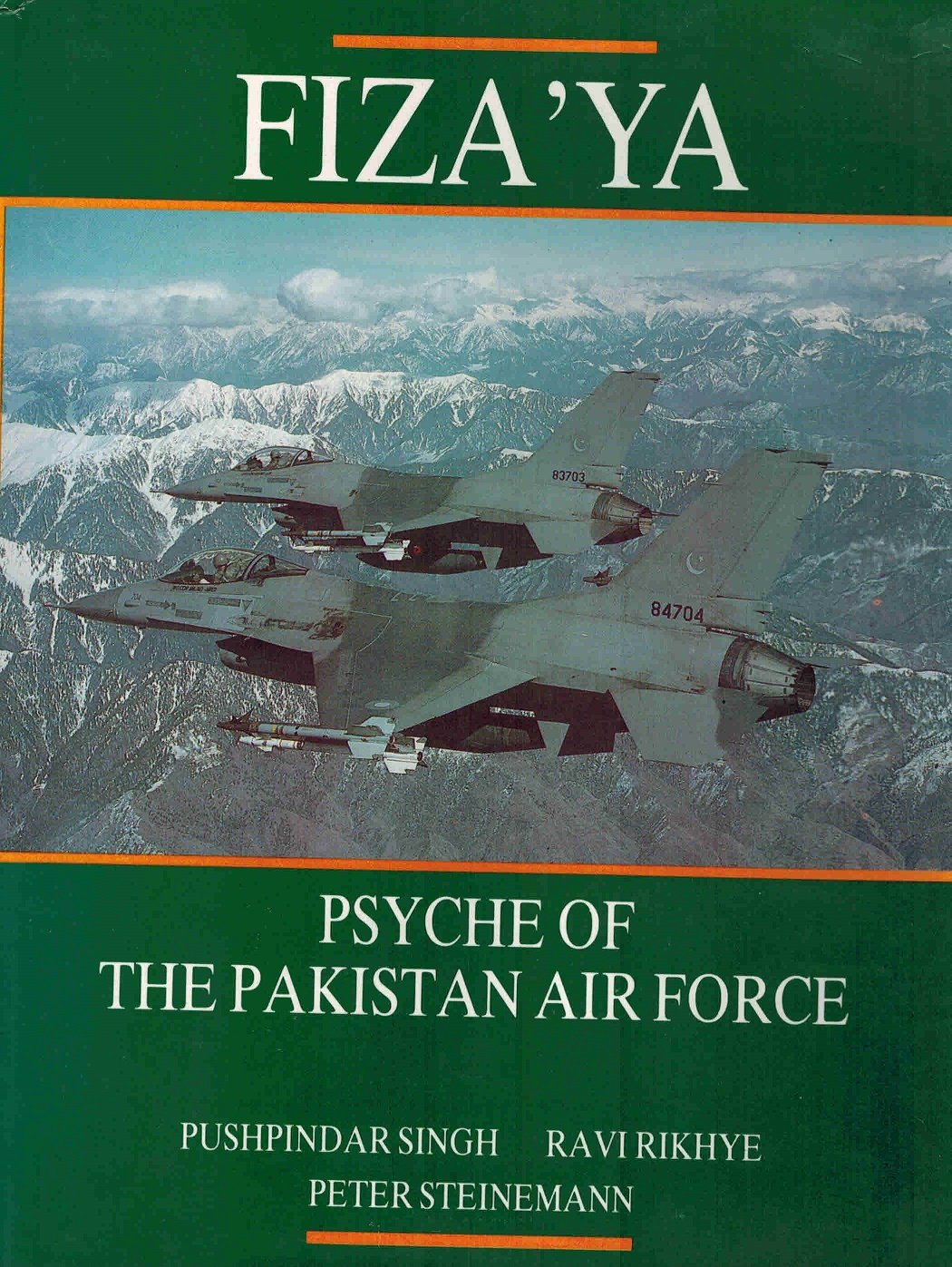 Fiza'ya: Psyche of the Pakistan Air Force (Hardcover)