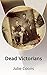 Dead Victorians