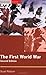 By Stuart Robson - The First World War: 2nd (second) Edition