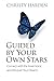 Guided by Your Own Stars: Connect with the Inner Voice and Discover Your Dreams by Christy Harden (2014-01-28)