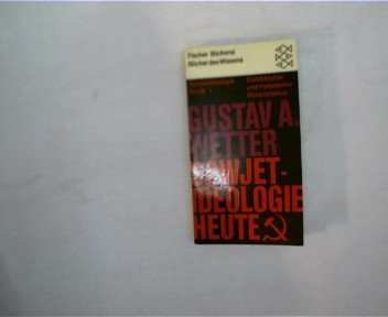 Sowjetideologie Heute 1: Dialektischer Und Historischer Materialismus (Paperback)