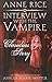 Interview with the Vampire: Claudia's Story by Anne Rice (2012-11-22)