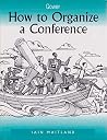 How to Organize a Conference