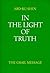 In the Light of Truth: The Grail Message, Boxed Set Vol. 1-3 by Abd-Ru-Shin (1995-06-01)