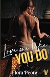 Love me like you do
