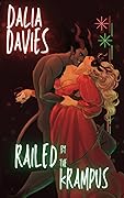 Railed by the Krampus (Valley of the Old Gods)