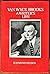 Van Wyck Brooks - A Writers Life
