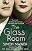 The Glass Room by Simon Maw...