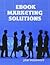Ebook Marketing Solutions
