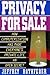 Privacy for Sale: How Computerization Has Made Everyone's Private Life an Open Secret by Jeffrey Rothfeder (1992-08-01)