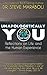 [Unapologetically You: Reflections on Life and the Human Experience] [By: Maraboli, Dr. Steve] [May, 2013]