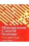 Management Control Systems: Text and Cases