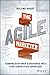 The Agile Marketer: Turning Customer Experience Into Your Competitive Advantage by Roland Smart (2016-02-29)