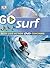 Go Surf by Tim Baker (2007-04-05)