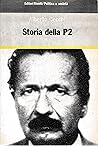 Storia della P2 (Politica e società) (Italian Edition)
