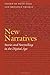 New Narratives: Stories and Storytelling in the Digital Age (Frontiers of Narrative) (2011-12-01)