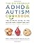 Kid-Friendly ADHD and Autism Cookbook by Laake, Dana, Compart, Pamela(November 30, 2006) Hardcover