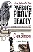 Parrots Prove Deadly: A Pru Marlowe Pet Noir by Clea Simon (2013-04-02)