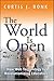 [The World is Open: How Web Technology is Revolutionizing Education] (By: Curtis J. Bonk) [published: September, 2011]