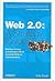 Web 20 - A Strategy Guide (08) by Shuen, Amy [Hardcover (2008)]