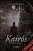 Kairós by Rafael Cobos Bustamante Kairós by Rafael Cobos Bustamante