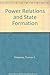 Power Relations and State Formation by Thomas C. Patterson (1987-11-03)