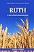 Ruth: A Story of God's Redeeming Love