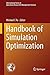Handbook of Simulation Optimization (International Series in Operations Research & Management Science) (2014-11-14)