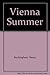 Vienna Summer by Nancy Buckingham (1980-06-01)
