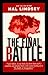 The Final Battle by Hal Lindsey (1995-07-03)