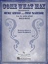 Come What May (Piano Vocal, Sheet music) Come What May (Piano Vocal, Sheet music)