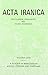 A Reader in Manichaean Middle Persian and Parthian. (Textes et Memoires, Tome II). (ACTA Iranica) by M Boyce (1978-01-01)